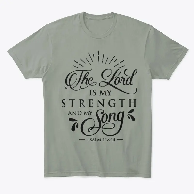 The Lord is my Strength